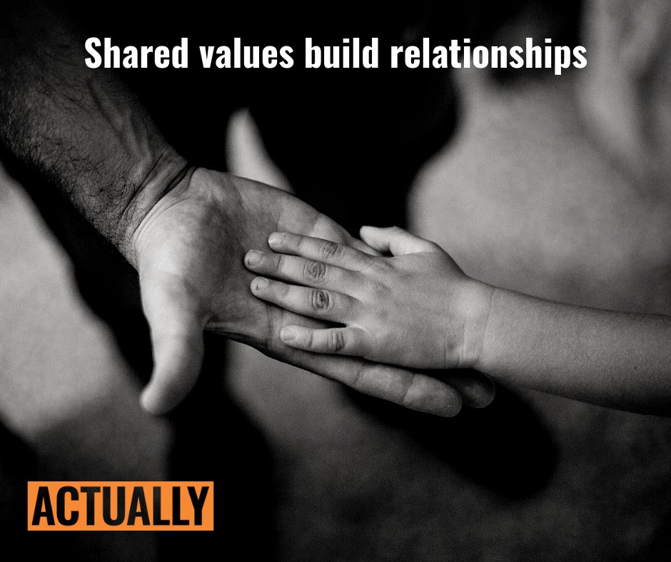 Shared values build relationships